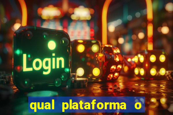 qual plataforma o buzeira joga